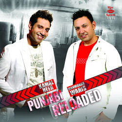 Kamal Heer and Manmohan Waris - Punjabi Reloaded